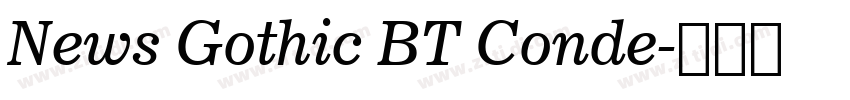 News Gothic BT Conde字体转换